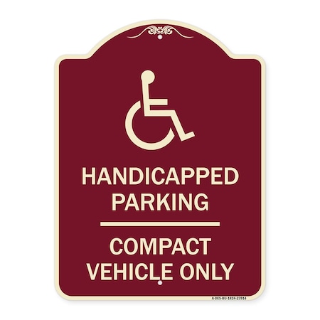 Signmission Handicapped Parking Compact Vehicle Heavy-Gauge Aluminum Sign, 24" x 18", BU-1824-23914 A-DES-BU-1824-23914